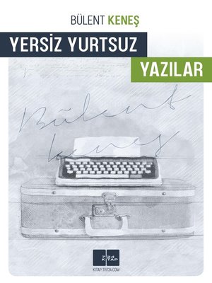 cover image of Yersiz Yurtsuz Yazılar